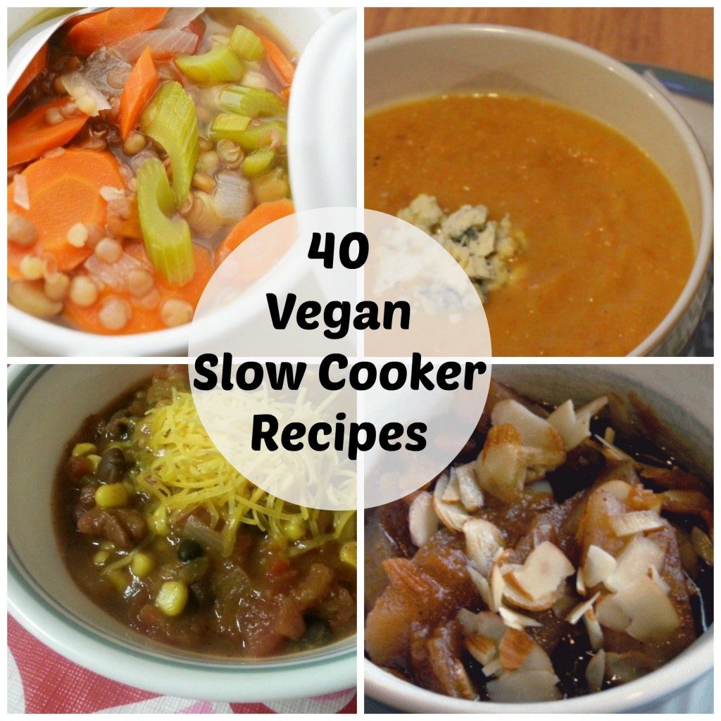 40 Vegan Slow Cooker Meals