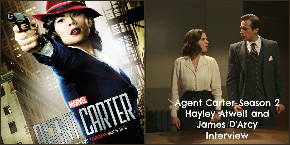 Agent Carter Season 2 Hayley Atwell and James D’Arcy Interview