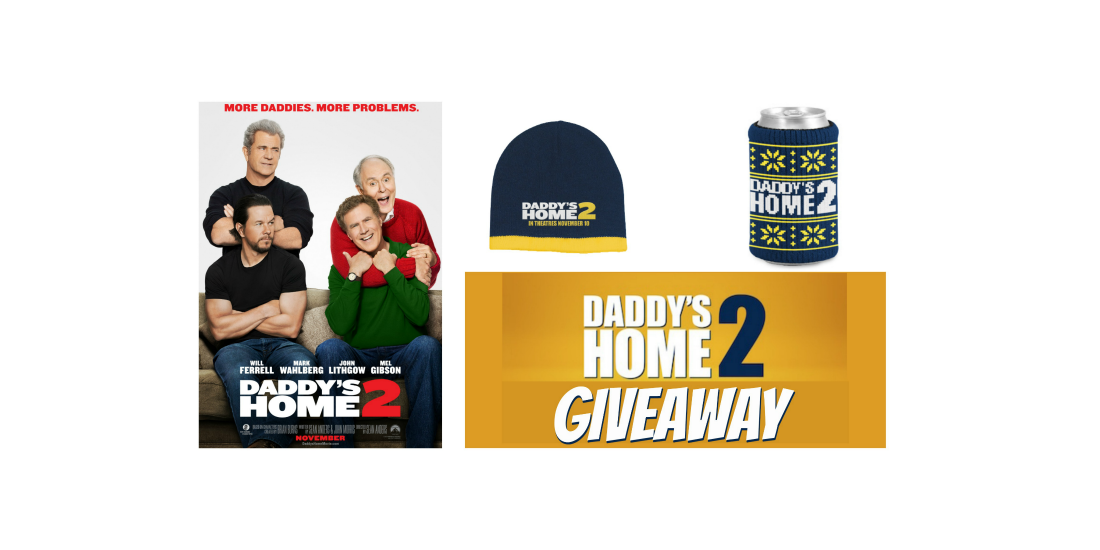Daddy’s Home 2 Giveaway