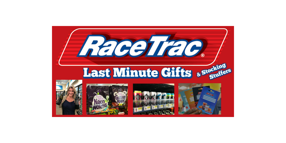 Last minute gifts from RaceTrac
