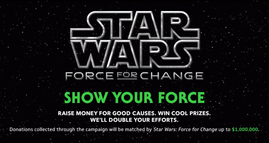 Star Wars: Force for Change Campaign 