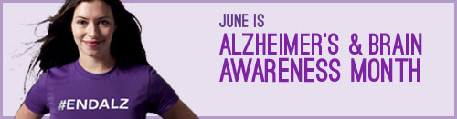 june-is-alzheimers-and-brain-awareness-month